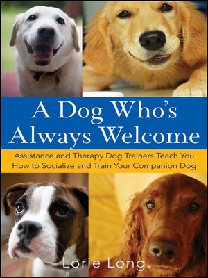A Dog Who's Always Welcome - ebook